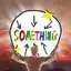 Something is coming